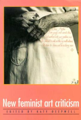 New Feminist Art Criticism (Women's Art Library)