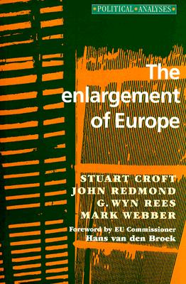 The Enlargement of Europe (Political Analyses MUP)
