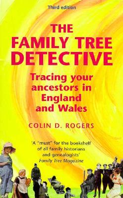 Family Tree Detective: Tracing Your Ancestors in England and Wales