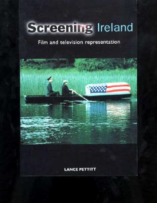 Image for Screening Ireland: Film and Television Representation