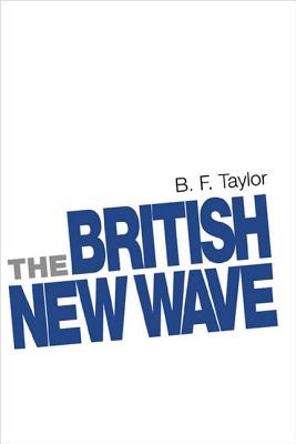 The British New Wave: A certain tendency