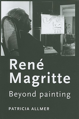 Ren Magritte: Beyond painting