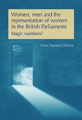 Women, men and the representation of women in the British Parliaments: Magic numbers