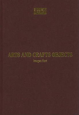 Arts and Crafts Objects (Studies in Design and Material Culture)