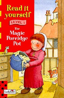 Image for Magic Porridge Pot: Level One (New Read it Yourself) Magic Porridge Pot: Level One (New Read it Yourself)