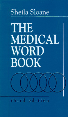 Image for Medical Word Book: A Spelling and Vocabulary Guide to Medical Transcription