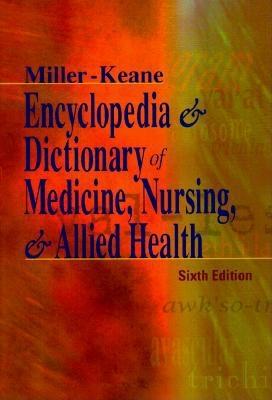 Image for Miller-Keane Encyclopedia & Dictionary of Medicine, Nursing, & Allied Health