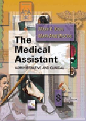 Image for The Medical Assistant: Administrative and Clinical