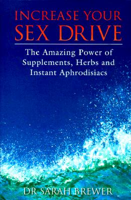 Increase Your Sex Drive in 12 Weeks