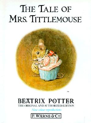 The Tale of Mrs. Tittlemouse