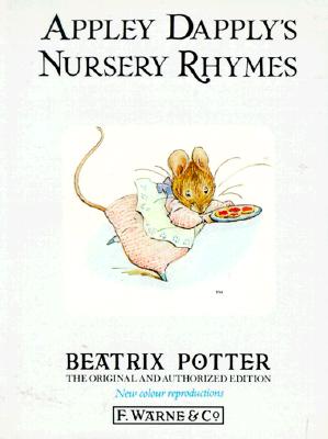 Image for Appley Dapply's Nursery Rhymes (Peter Rabbit) Appley Dapply's Nursery Rhymes (Peter Rabbit)
