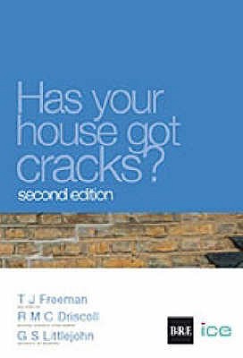 Has your House got Cracks: A homeowner's guide to subsidence and heave damage