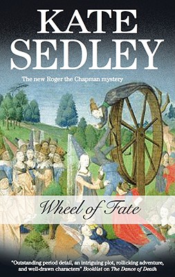 WHEEL OF FATE (ROGER THE CHAPMAN MYSTERIES)