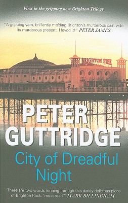 City of Dreadful Night (The Brighton Trilogy, 1)