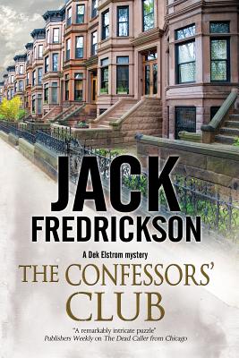 Confessors' Club, The (A Dek Elstrom PI mystery, 5)