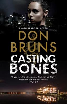 Image for Casting Bones (A Quentin Archer Mystery, 1) Casting Bones (A Quentin Archer Mystery, 1)