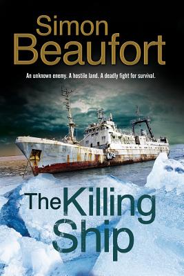 Killing Ship, The: An Antarctica Thriller