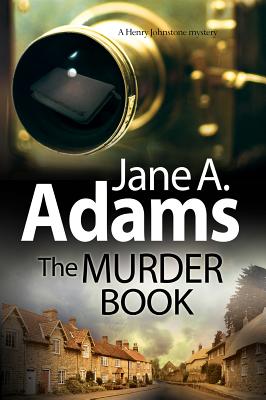The Murder Book (A Henry Johnstone 1930s Mystery, 1)