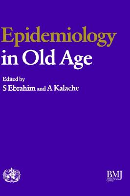 Image for Epidemiology in Old Age Epidemiology in Old Age