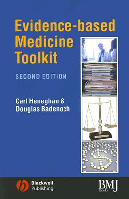 Image for Evidence-based Medicine Toolkit (Evidence-Based Medicine)(2nd Edition) Evidence-based Medicine Toolkit (Evidence-Based Medicine)(2nd Edition)