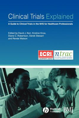Clinical Trials Explained: A Guide to Clinical Trials in the NHS for Healthcare Professionals
