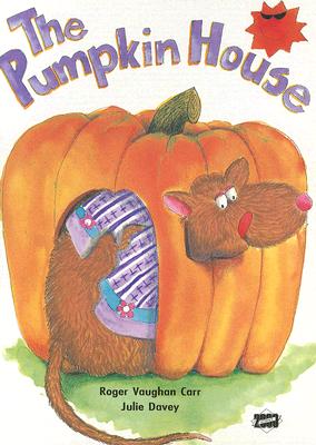 The Pumpkin House (Literacy 2000 Stage 5)