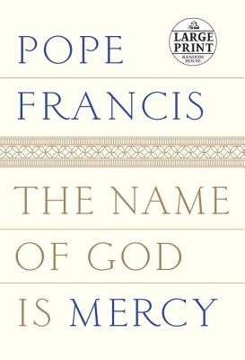 The Name of God Is Mercy