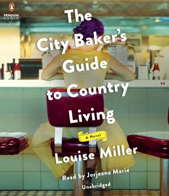 The City Baker's Guide to Country Living