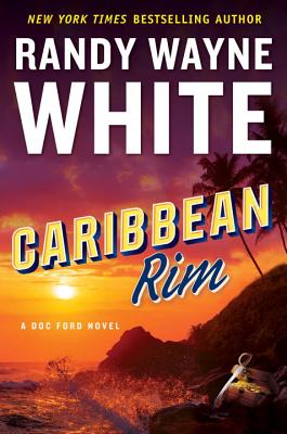 Caribbean Rim (A Doc Ford Novel)
