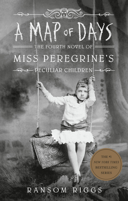 Image for A Map of Days (Miss Peregrine's Peculiar Children)
