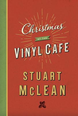 Christmas At The Vinyl Cafe