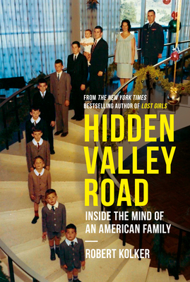 Image for Hidden Valley Road: Inside the Mind of an American Family