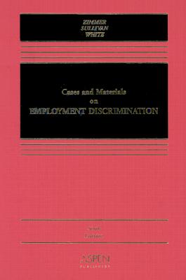 Cases and Materials on Employment Discrimination