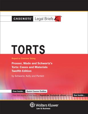 Image for Torts Keyed to Courses Using Prosser, Wade and Schwartz's Torts Keyed to Courses Using Prosser, Wade and Schwartz's