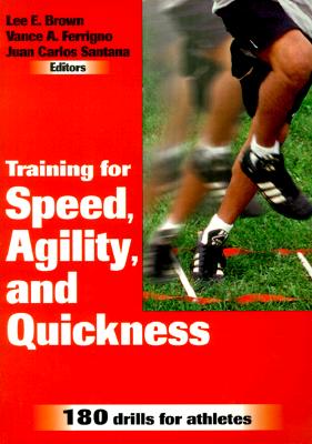 Training for Speed, Agility, and Quickness
