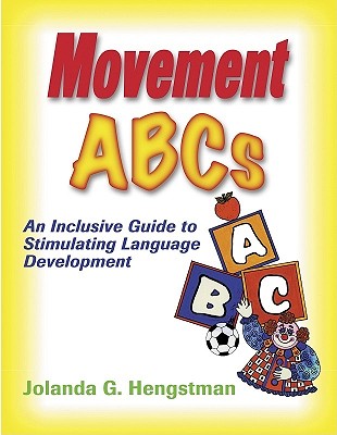 Movement ABC's: An Inclusive Guide to Stimulating Language Development