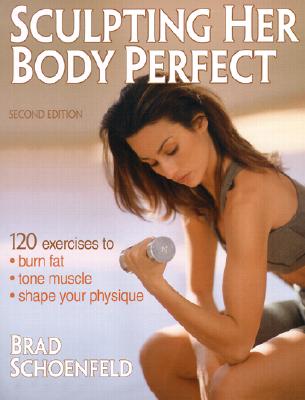 Sculpting Her Body Perfect