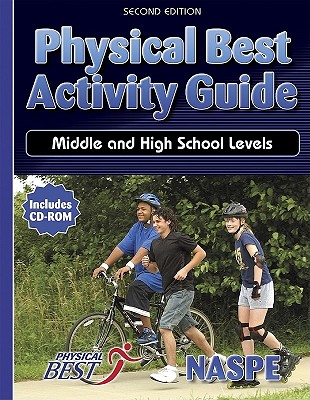 Physical Best Activity Guide: Middle and High School Levels, Second Edition