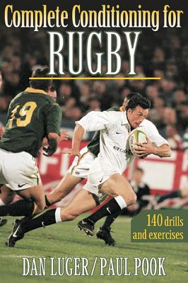 Complete Conditioning for Rugby (Complete Conditioning for Sports Series)