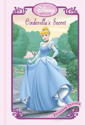 Cinderella's Secret [Disney Princess]