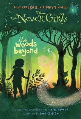 6 The Woods Beyond (Never Girls)