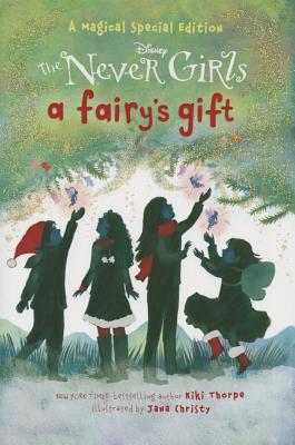 Fairy's Gift (Disney: The Never Girls)