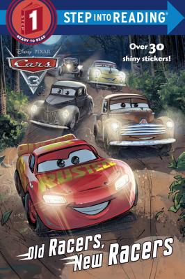 Image for Old Racers, New Racers (Disney/Pixar Cars 3) (Step into Reading) Old Racers, New Racers (Disney/Pixar Cars 3) (Step into Reading)