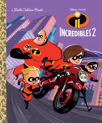 Image for Incredibles 2 Little Golden Book (Disney/Pixar Incredibles 2)