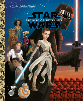Image for STAR WARS: THE RISE OF SKYWALKER (LITTLE GOLDEN BOOK)
