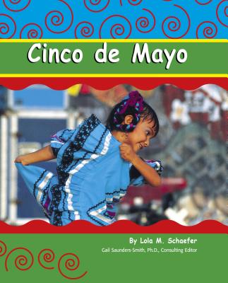 Cinco de Mayo (Holidays and Celebrations)