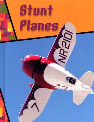 Stunt Planes (Wild Rides!)