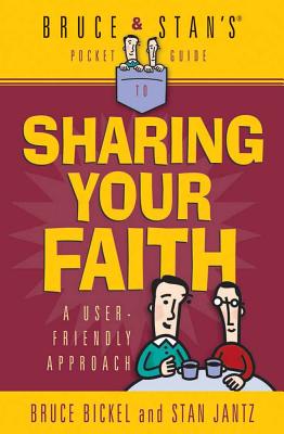 Image for Bruce and Stans Pocket Guide to Sharing Your Faith (Pocket Guide)