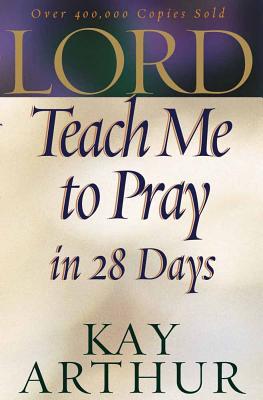 Image for Lord, Teach Me to Pray in 28 Days