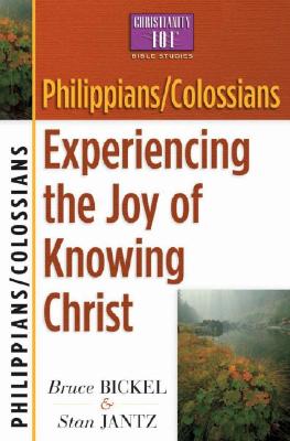Image for Philippians/Colossians: Experiencing the Joy of Knowing Christ (Christianity 101® Bible Studies)